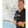 Dr. A's Habits of Health: The Path to Permanent Weight Control and Optimal Health - Paperback
