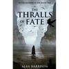 The Thralls of Fate: In the Shadow of Sin: Book One - Paperback