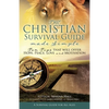 The Christian Survival Guide Made Simple: Ten Tips that will offer Hope, Peace, Love and Motivation - Paperback