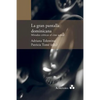 La gran pantalla dominicana. Miradas críticas al cine actual - Paperback