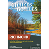 60 Hikes Within 60 Miles: Richmond: Including Williamsburg, Fredericksburg, and Charlottesville - Hardcover
