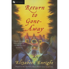 Return to Gone-Away - Paperback