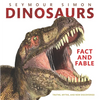 Dinosaurs: Fact and Fable - Hardcover