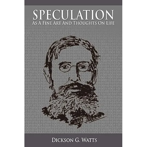 Speculation As a Fine Art and Thoughts on Life - Paperback