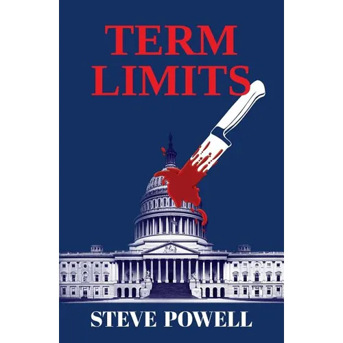 Term Limits: the 'brilliant and timely' political thriller - Paperback
