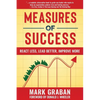 Measures of Success: React Less, Lead Better, Improve More - Paperback
