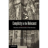 Complicity in the Holocaust: Churches and Universities in Nazi Germany - Paperback