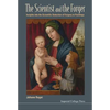 The Scientist and the Forger - Hardcover