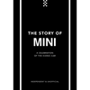 The Story of Mini: A Tribute to the Iconic Car - Hardcover
