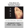 The Best of Master Tung's Acupuncture: A Clinical Guide - Paperback