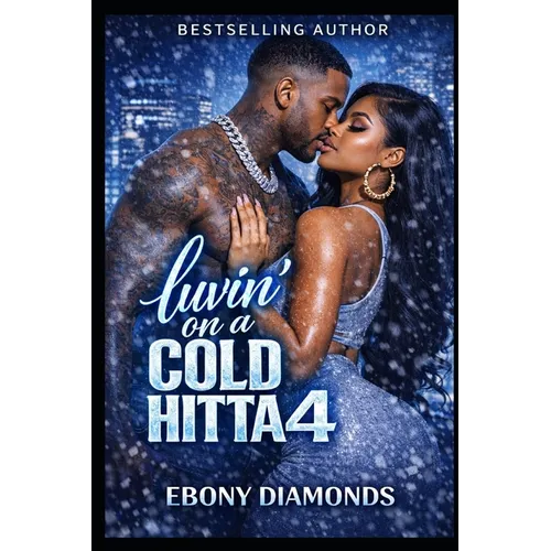 Luvin' on a cold Hitta 4 - Paperback