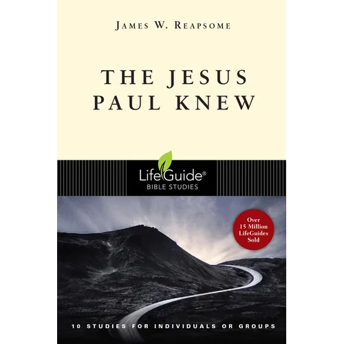The Jesus Paul Knew - Paperback