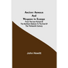 Ancient Armour and Weapons in Europe; From the Iron Period of the Northern Nations to the End of the Thirteenth Century - Paperback