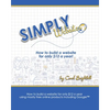 Simply Websites: How to build a website for only $12 a year using free online products, including Google(TM) products. - Paperback