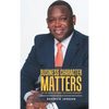 Business Character Matters: The Ten Habits of Highly Successful Managers - Hardcover