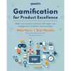 Gamification for Product Excellence - Paperback