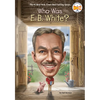 Who Was E. B. White? - Paperback