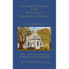 An Early History of the Mars Hills Church of Christ - Paperback