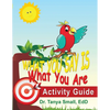 What You Say Is What You Are: Activity Guide - Paperback