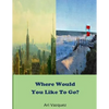 Where would you like to go? - Paperback