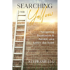 Searching for Yellow: Navigating Depression & Anxiety as a Latter-day Saint - Paperback