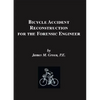 Bicycle Accident Reconstruction for the Forensic Engineer - Paperback