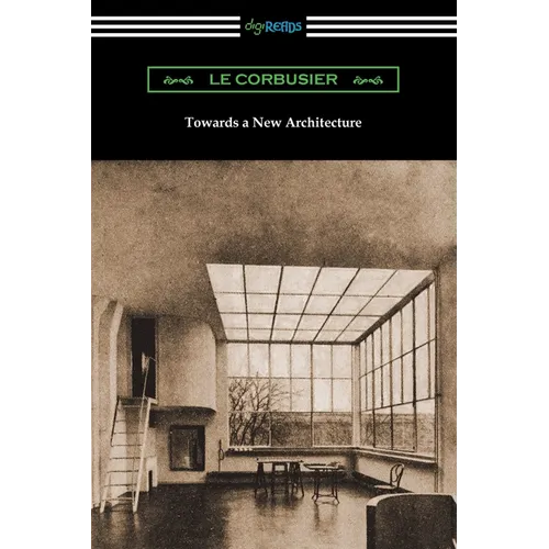 Towards a New Architecture - Paperback
