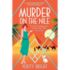Murder on the Nile: An absolutely gripping and unputdownable 1920s cozy mystery - Paperback