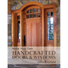 Make Your Own Handcrafted Doors & Windows - Paperback