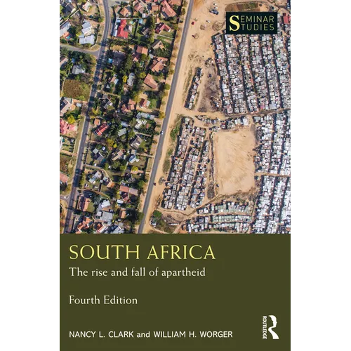 South Africa: The Rise and Fall of Apartheid - Paperback