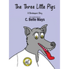 The Three Little Pigs: A Storekeeper's Story - Hardcover