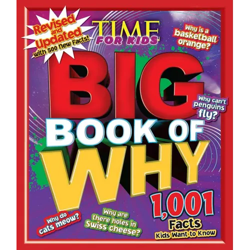 Big Book of Why: Revised and Updated (a Time for Kids Book) - Hardcover