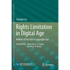 Rights Limitation in Digital Age: Reform of Fair Use in Copyright Law - Paperback