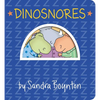 Dinosnores - Board Book