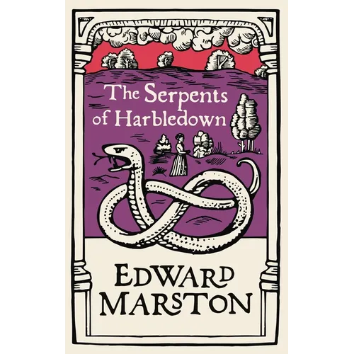 The Serpents of Harbledown: A Gripping Medieval Mystery from the Bestselling Author - Paperback