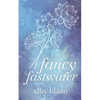 Fancy Fastwater - Paperback