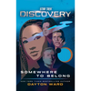 Star Trek: Discovery: Somewhere to Belong - Paperback