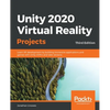 Unity 2020 Virtual Reality Projects - Third Edition: Learn VR development by building immersive applications and games with Unity 2019.4 and later ver - Paperback