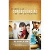 La Cuando Las Consecuencias No Son Suficientes - Paperback