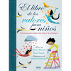 El Libro de Los Valores Para Niños / The Book of Values for Children - Hardcover