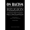 On Racism, Religion & Reconciliation: Contemplation of Imam W. Deen Mohammed - Paperback