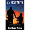 My Best Mate: Tales of a Young Australian's Walk with Jesus - Paperback