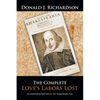 The Complete Love's Labors Lost: An Annotated Edition of the Shakespeare Play - Paperback