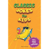 Classic Jokes for Kids: Joke Book for Boys and Girls (Ages 6-8) - Paperback
