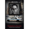 Suburban Slums: The Secret Life of One Woman - Paperback