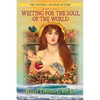 Universal Grammar of Story(R): An Author's Guide to Writing for the Soul of the World - Paperback