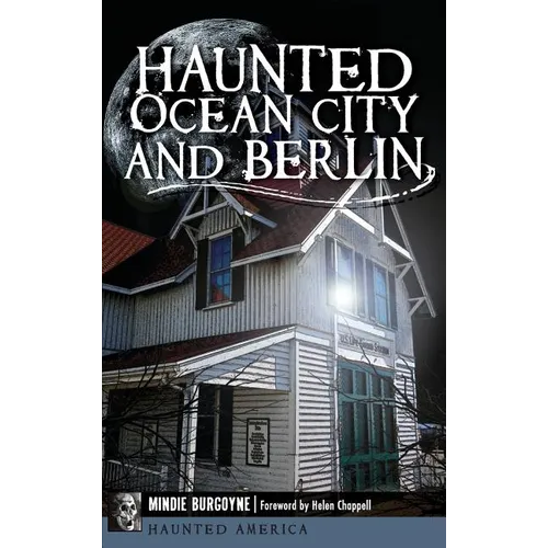 Haunted Ocean City and Berlin - Hardcover