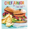 Chef Junior: 100 Super Delicious Recipes by Kids for Kids! a Kids Cookbook - Hardcover