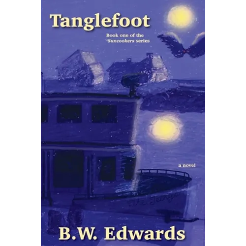 Tanglefoot: Book one of the 'Suncookers series - Paperback