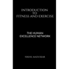 Introduction to Fitness and Exercise - Paperback